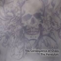 The Consequence Of Chaos : The Pendulum